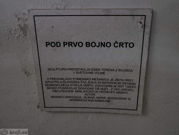 Pod prvo bojno črto - Umetniška instalacija